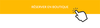 «&nbsp;Réserver en boutique&nbsp;»